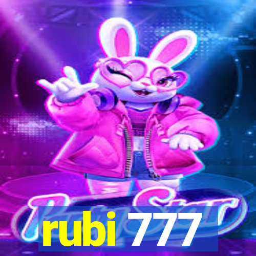 rubi 777